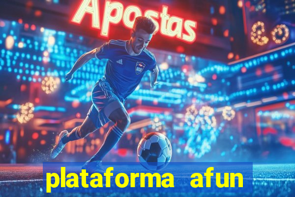 plataforma afun paga mesmo